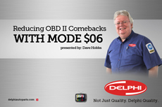 Delphi Training Series: Reducing OBD II Comebacks with Mode $06