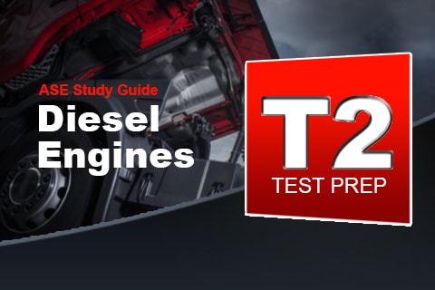 ASE-T2 Medium/Heavy Diesel Engines